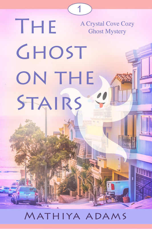 The Ghost on the Stairs (Crystal Cove  1)