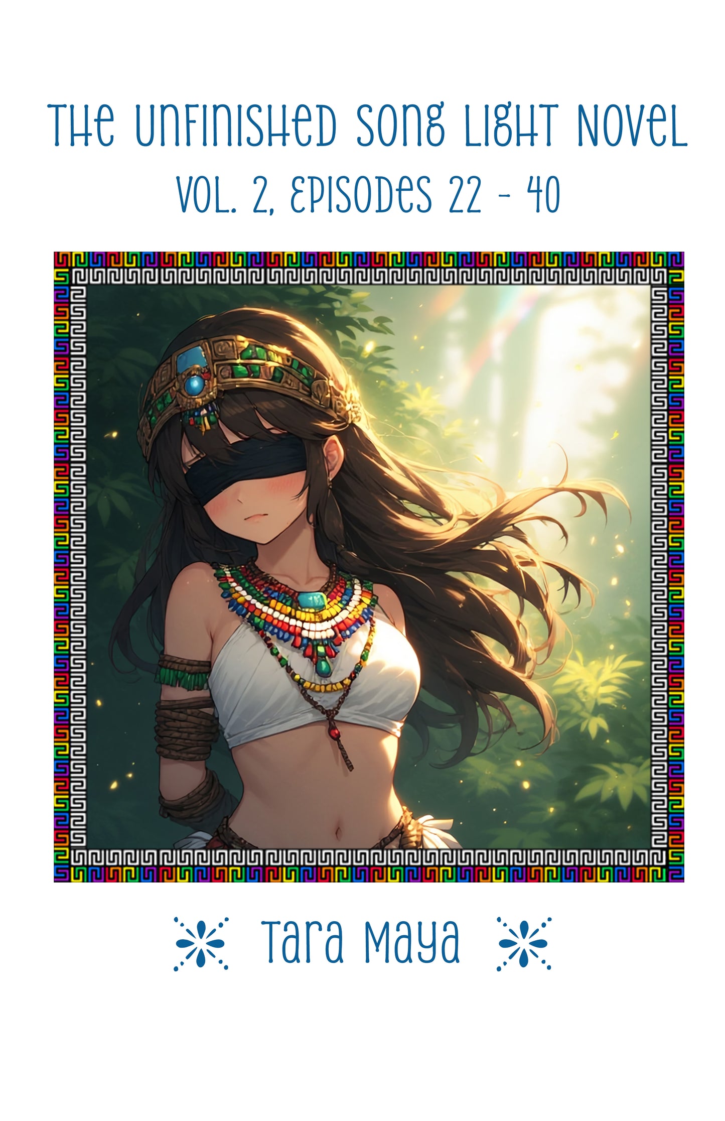 The Unfinished Song Light Novel, Vol 02