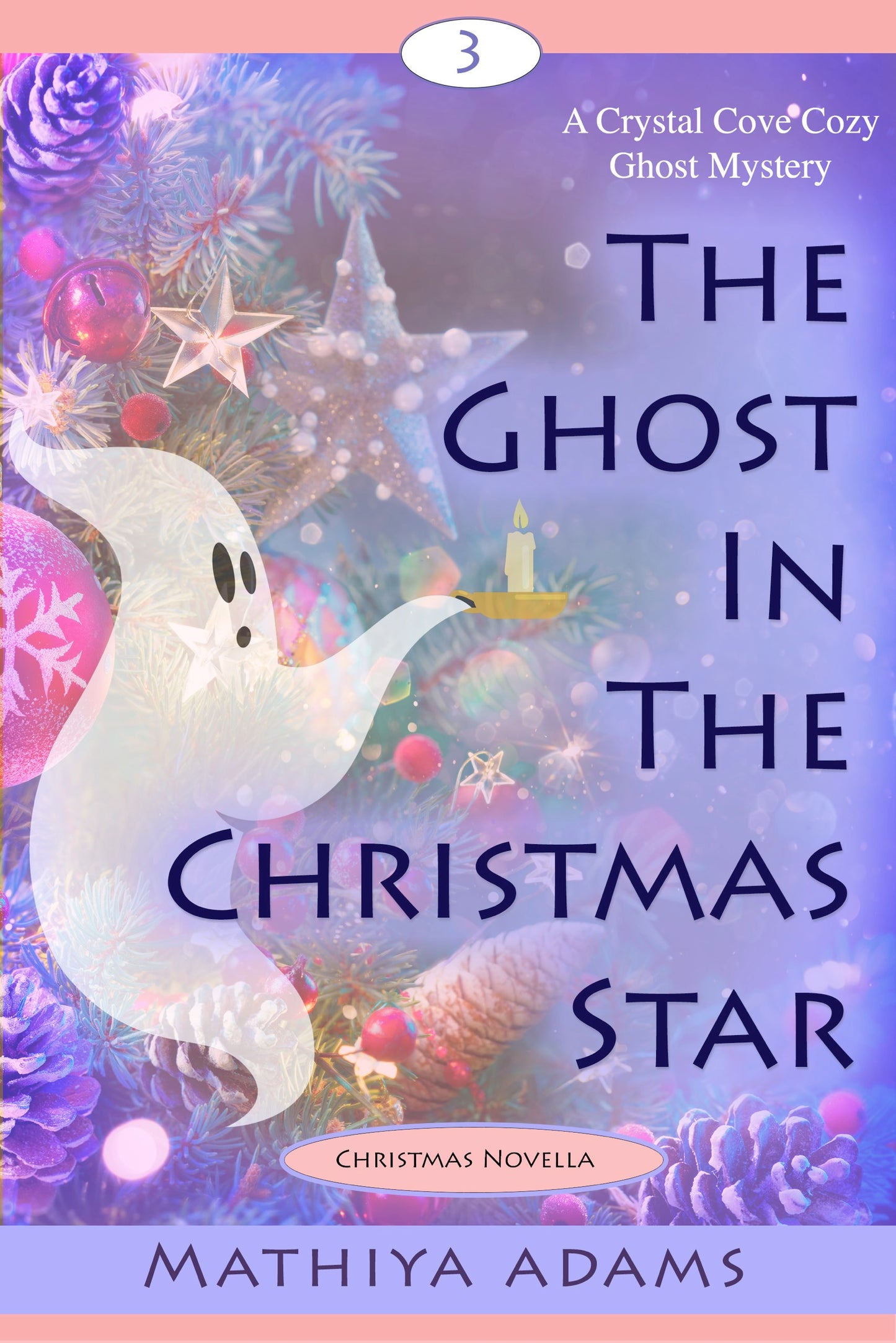 The Ghost in the Christmas Star (Crystal Cove 3)