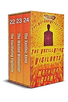 Hot Dog Detective, Trilogy 8 - VWX Trilogy
