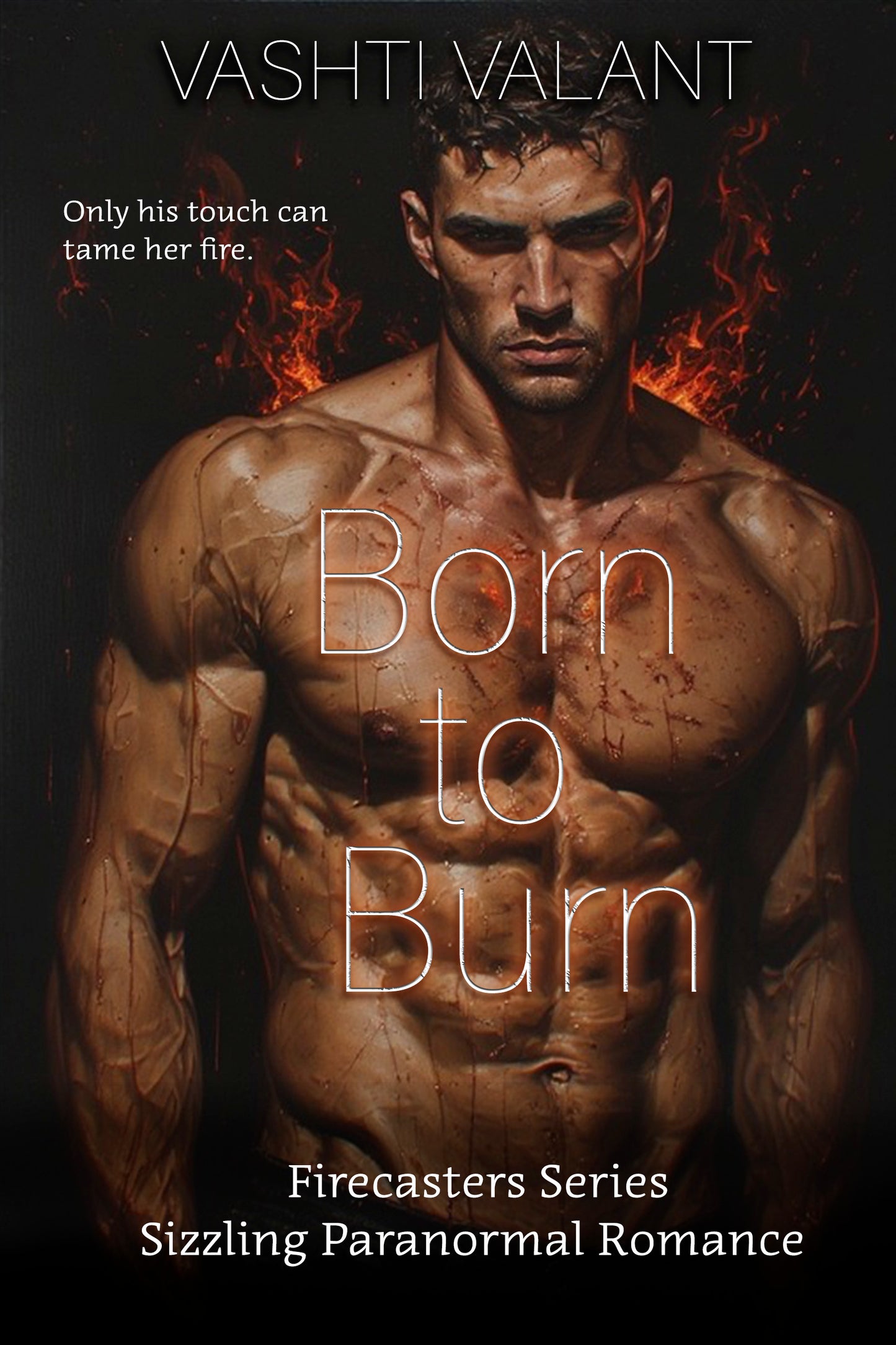 Born to Burn (Firecasters 1)