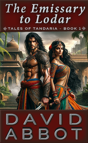 Tales of Tandaria # 1 - The Emissary to Lodar