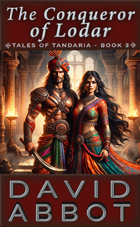 Tales of Tandaria #3 - The Conqueror of Lodar
