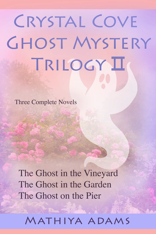 Crystal Cove Ghost Mystery Trilogy II