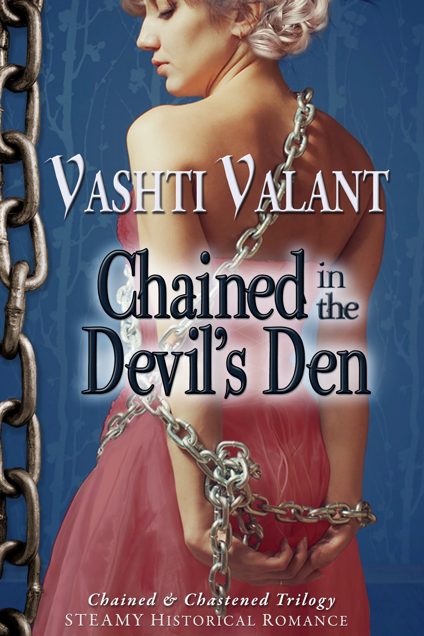 Chained in the Devil's Den (Chained & Chastened 3)