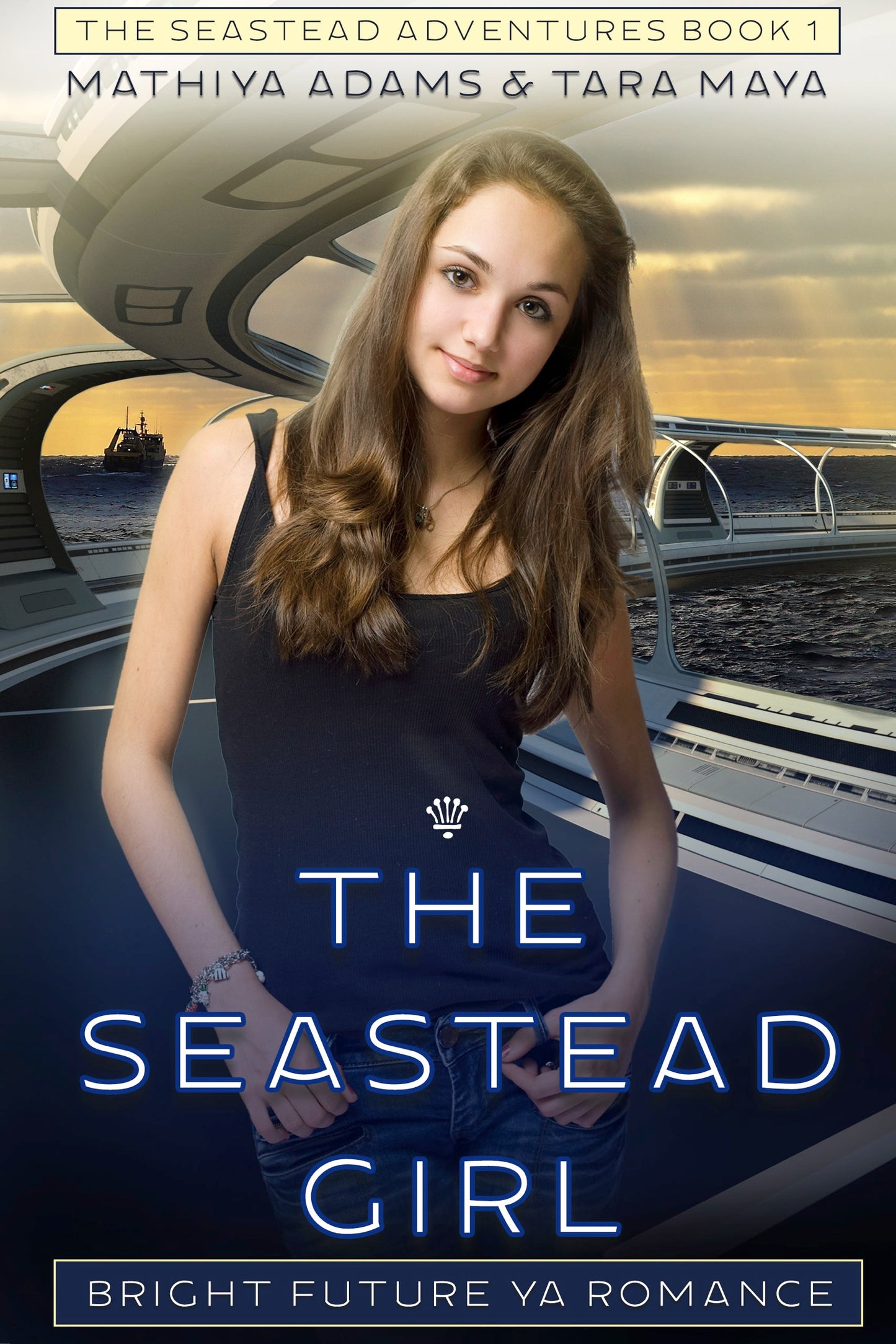 Seastead Adventures  1  The Seastead Girl